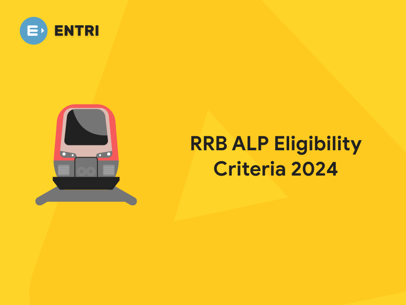 RRB ALP Eligibility Criteria 2024 Entri Blog