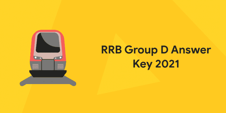 RRB Group D Answer Key 2021