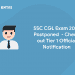 SSC CGL Exam 2021 Postponed - Check out Tier 1 Official Notification