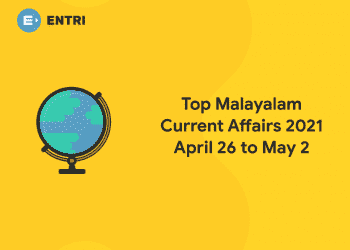 Top Malayalam Current Affairs 2021 April 26 to May 2