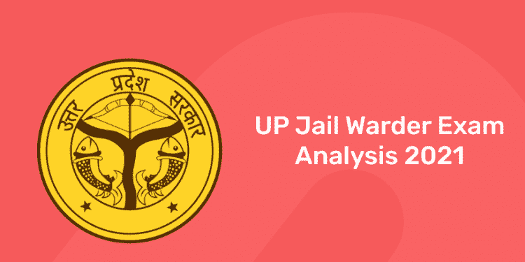 UP Jail Warder Exam Analysis 2021