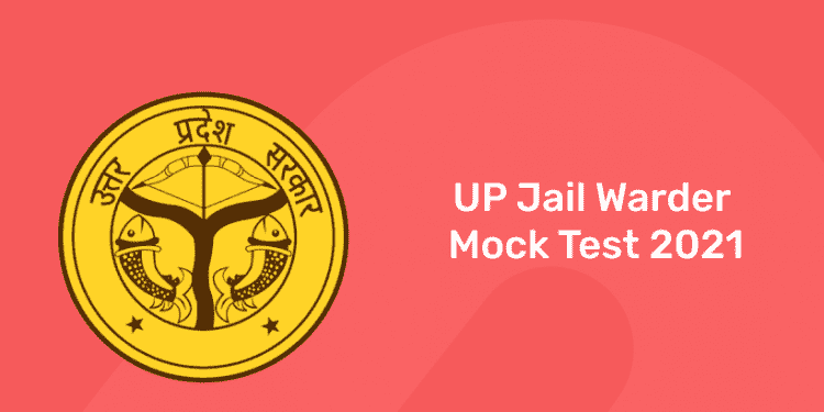 UP Jail Warder Mock Test 2021