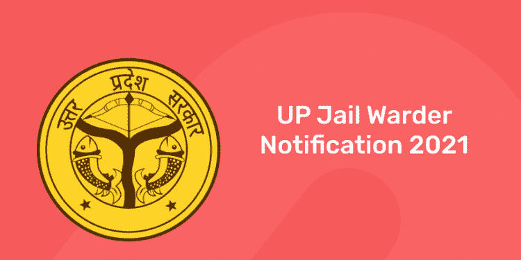 UP Jail Warder Notification 2021