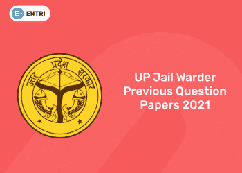 UP Jail Warder Previous Question Papers 2021