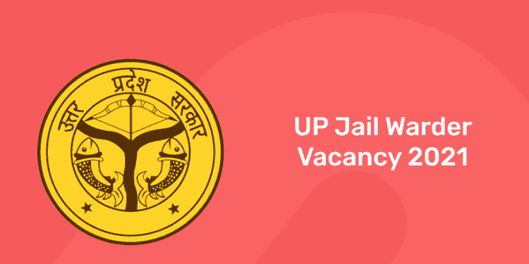 UP Jail Warder Vacancy 2021