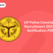 UP Police Constabe Recruitment 2022 - Notification PDF