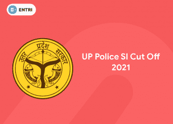UP Police SI Cut Off 2021