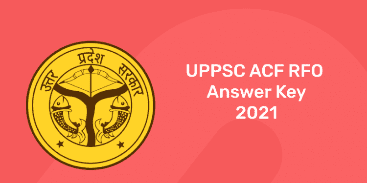 UPPSC ACF RFO Answer Key 2021