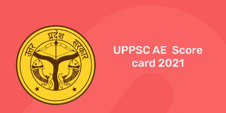 UPPSC AE Score card 2021
