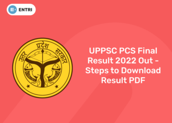 UPPSC PCS Final Result 2022 Out - Steps to Download Result PDF