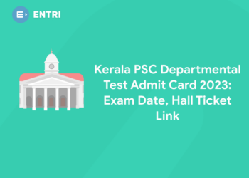 Kerala PSC Departmental Test Admit Card 2023: Hall Ticket Link