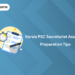 Kerala PSC Secretariat Assistant 2025 Preparation Tips: Tricks