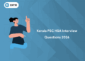 Kerala PSC HSA Interview Questions 2026 – Most Expected Questions & Answers