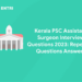 Kerala PSC Assistant Surgeon Interview Questions 2023: Repeated Questions Answers
