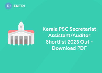 Kerala PSC Secretariat Assistant/Auditor Shortlist 2023 Out - Download PDF