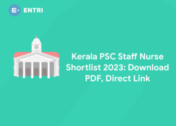 Kerala PSC Staff Nurse Shortlist 2023: Download PDF, Direct Link