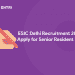 ESIC Delhi Recruitment 2021