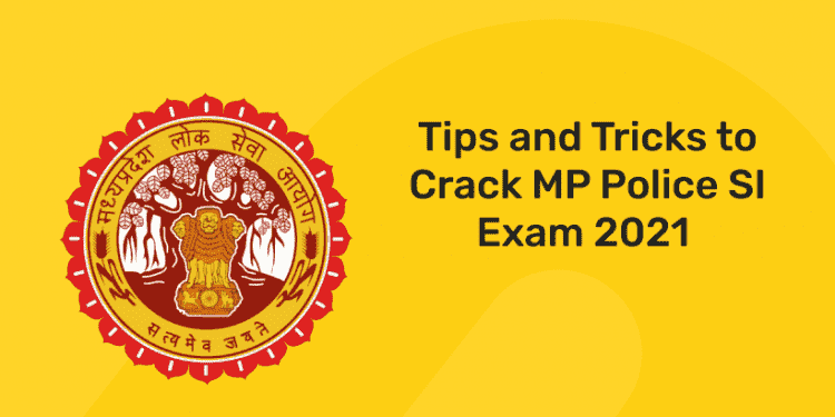 tips and tricks for MP Police si exam