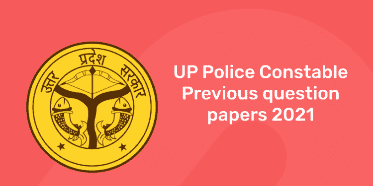 UP Police Constable Previous Year Questions PDF - Entri