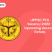 UPPSC PCS Vacancy 2022