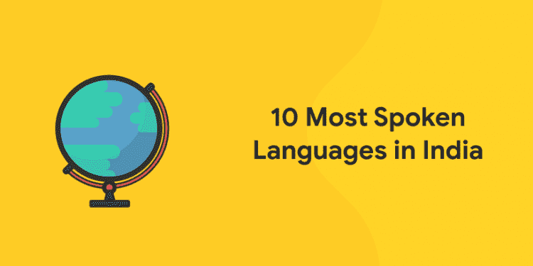 10 Most Spoken Languages in India