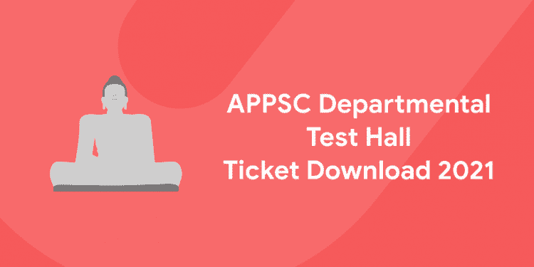 APPSC Departmental Test Hall tick Download 2021