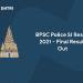 BPSC Police SI Result 2021 - Final Result Out