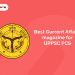 Best Current Affairs magazine for UPPSC PCS