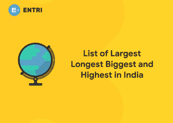 List of Largest Longest Biggest and Highest in India