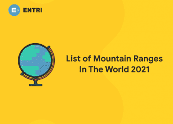 List of Mountain Ranges In The World 2021