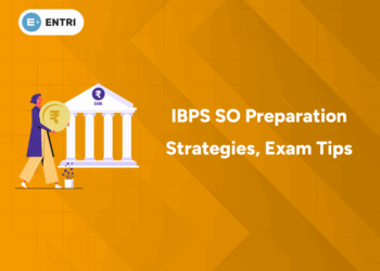 IBPS SO Preparation Strategies, Exam Tips
