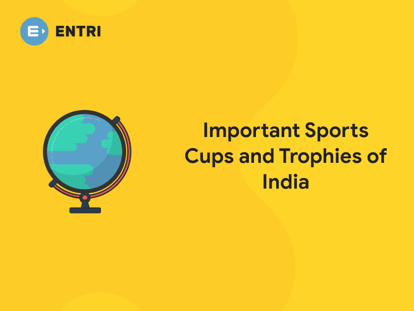 Important Sports Cups and Trophies of India 2021 Entri Blog
