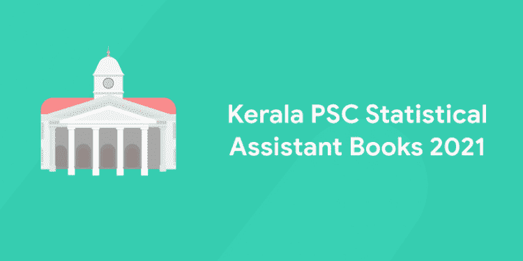 Kerala PSC Statistical Assistant Books 2021