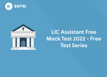 LIC Assistant Free Mock Test 2022 - Free Test Series