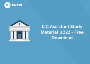 LIC Assistant Study Material 2022 - Free Download
