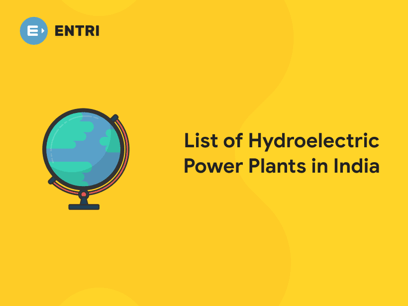 List of Hydroelectric Power Plants in India 2021 Entri Blog