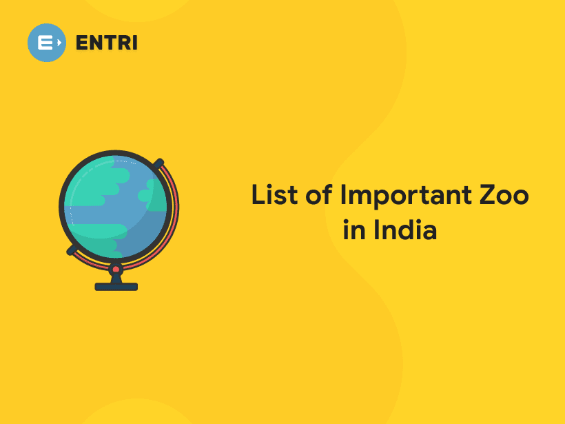 List of Important Zoos in India 2021 Biggest Zoos, Statewise Entri