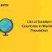 List of Smallest Countries in World by Population