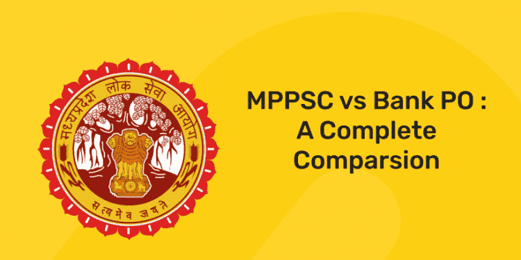 MPPSC vs Bank PO A Complete Comparison