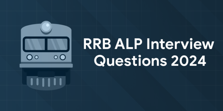 RRB ALP Interview Questions 2024