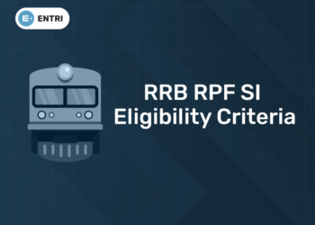 RRB RPF SI Eligibility Criteria