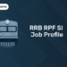 RRB RPF SI Job Profile