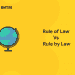 Rule of Law Vs Rule by Law