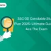 SSC GD Constable Study Plan 2025