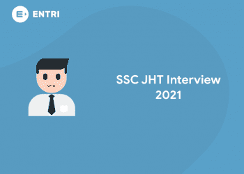 SSC JHT Interview 2021