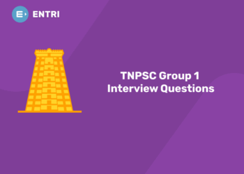 TNPSC Group 1 Interview Questions
