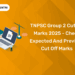 TNPSC Group 2 Cut Off Marks 2025 - Check Expected and Previous Cut Off Marks