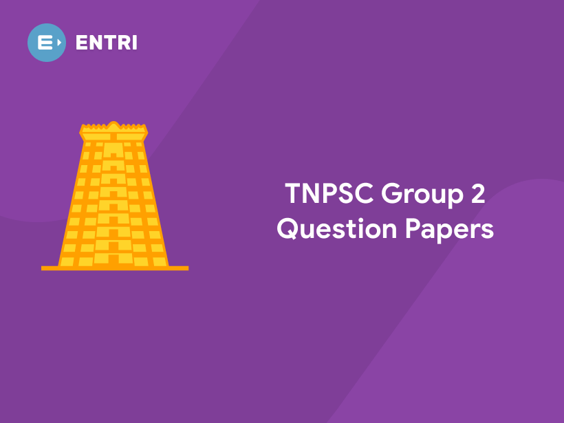 TNPSC Group 2 Question Papers 2022 with Answers PDF - Entri Blog