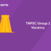 TNPSC Group 2 Vacancy 2022 with Expected Vacancy