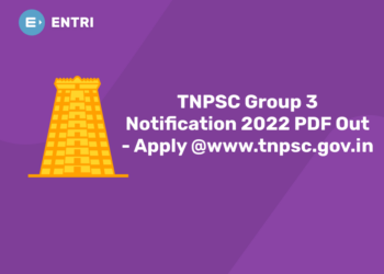 TNPSC Group 3 Notification 2022 PDF Out - Apply @www.tnpsc.gov.in